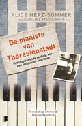 De pianiste van Theresienstadt - Alice Herz - Sommer, Caroline Stoessinger