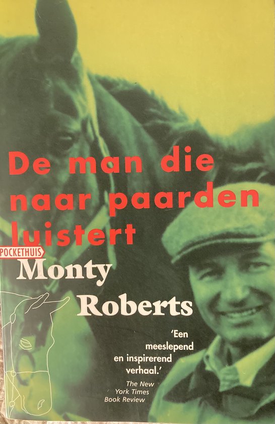 Man Die Naar Paarden Luistert - Monty Roberts