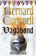 The Grail Quest - Vagabond - Bernard Cornwell