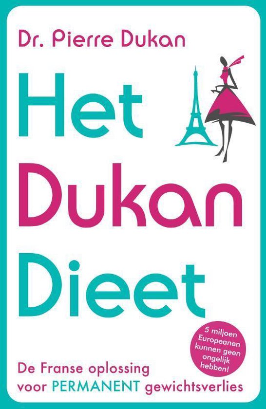 Het Dukan Dieet - Pierre Dukan