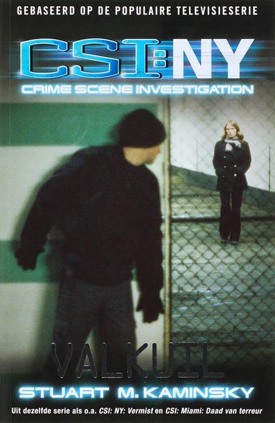 CSI: NY: Valkuil - S.M. Kaminsky
