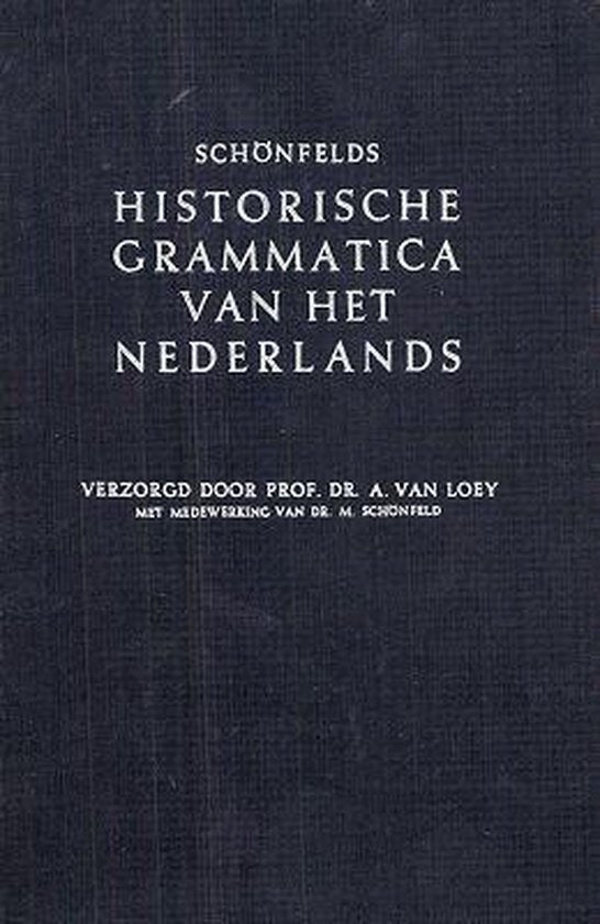 Historische grammatica Nederlands - Schonfeld