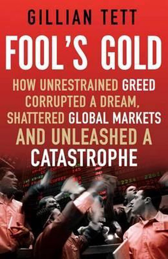 Fool's Gold - Gillian Tett
