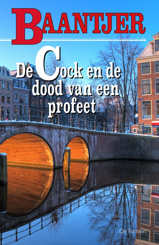 Baantjer 39 - De Cock en de dood van een profeet - A.C. Baantjer, Appie Baantjer