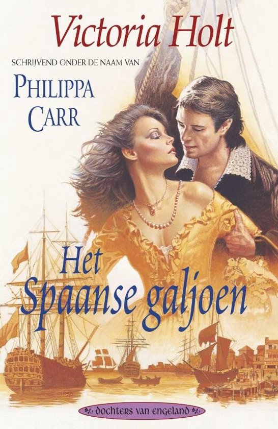 Het Spaanse galjoen | - Victoria Holt