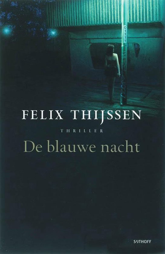 De Blauwe Nacht - Felix Thijssen