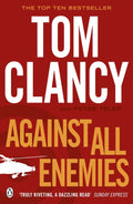 Against All Enemies - Tom Clancy, Peter Telep
