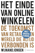 Het einde van online winkelen - Wijnand Jongen