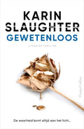Gewetenloos - Karin Slaughter