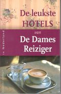 Leukste Hotels Van Dames - Reiziger