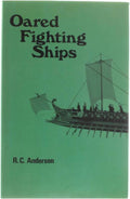Oared Fighting Ships - R.C. Anderson