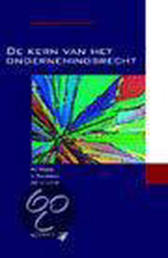 De kern van het ondernemingsrecht - M.J. Kroeze, L. Timmerman