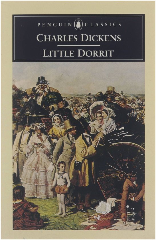 Little Dorrit - Charles Dickens