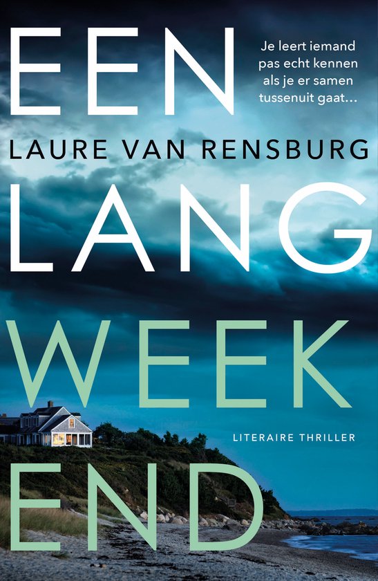 Een lang weekend - Laure Van Rensburg