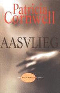Aasvlieg - Patricia Cornwell, Yolande Ligterink
