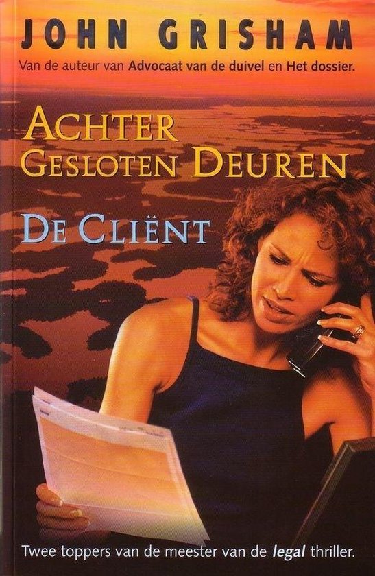 Achter gesloten deuren; de cli��nt - John Grisham