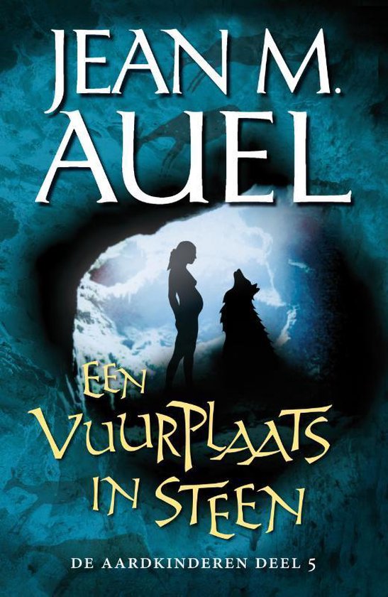 De Aardkinderen 5 - Een vuurplaats in steen - Jean Marie Auel