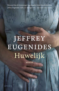 Huwelijk - Jeffrey Eugenides