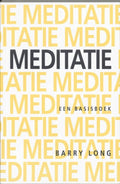 Meditatie Basisboek - Barry Long, L. Thooft