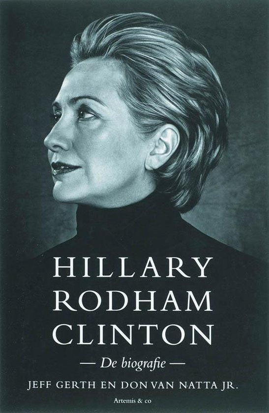 Hillary Rodham Clinton - Jeff Gerth, Don Van Natta
