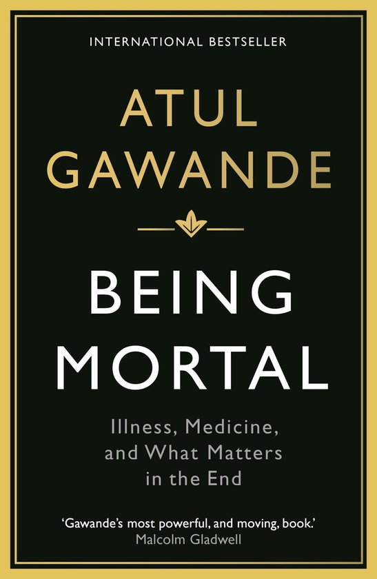 Being Mortal - Atul Gawande, Robert Petkoff