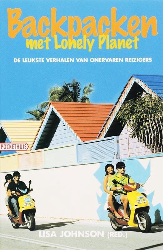 Backpacken Met Lonely Planet - Lisa Johnson