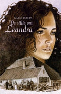 De Stilte Om Leandra - Karin Peters