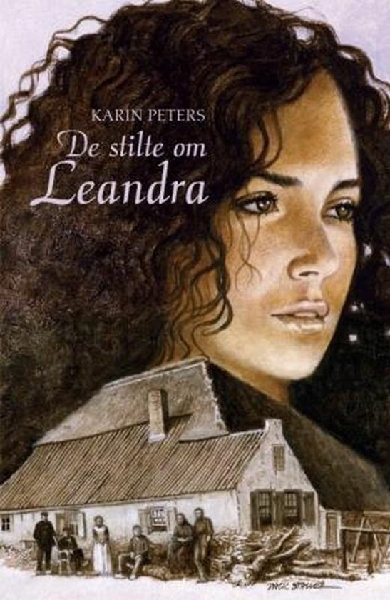 De Stilte Om Leandra - Karin Peters