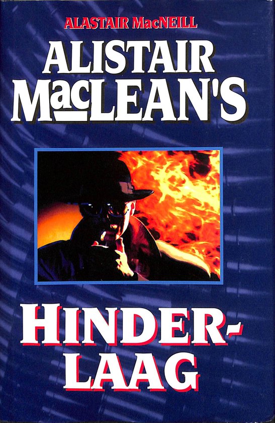 Alistair Maclean's Hinderlaag - Alastair MacNeill