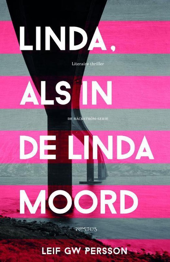 Linda, als in de Linda - moord - Leif G.W. Persson
