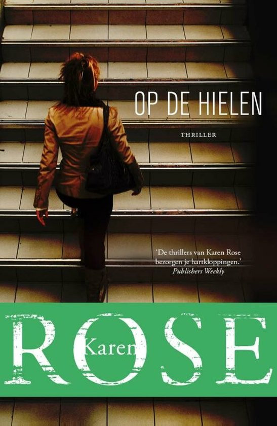 Op de hielen - Karen Rose