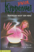 Kippenvel Junior Vertrouw Nooit Een Heks - R.L. Stine