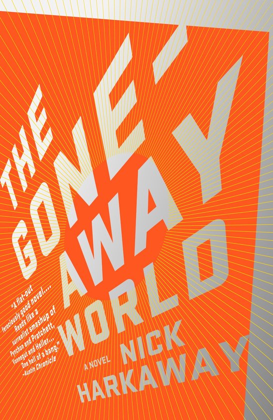 The Gone - Away World - Nick Harkaway