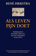 Als leven pijn doet - R. Diekstra, S. Gordon