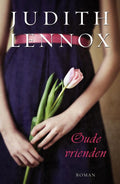 Oude vrienden - Judith Lennox