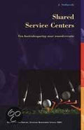 Shared Service Centers - Prof. Dr. J. Strikwerda