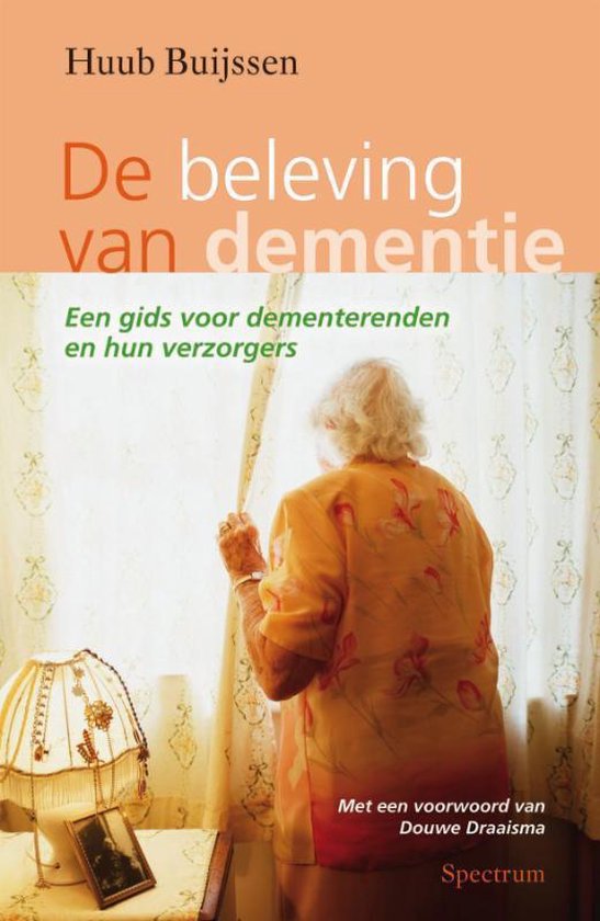 De beleving van dementie - Huub Buijssen