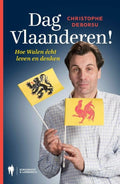Dag Vlaanderen! - Christophe Deborsu