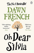 Oh Dear Silvia - Dawn French