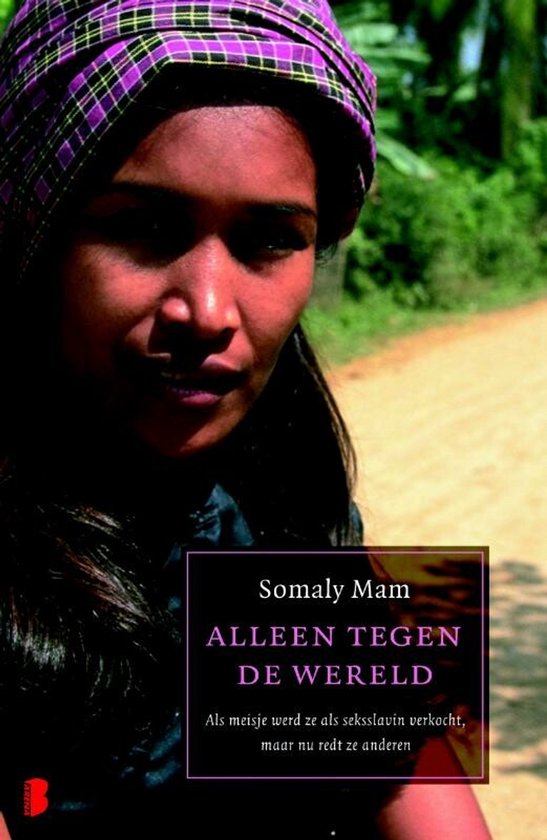 Alleen tegen de wereld - Somaly Mam, Ruth Marshall
