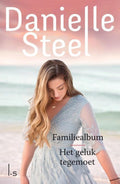 Familiealbum, Het geluk tegemoet - Danielle Steel