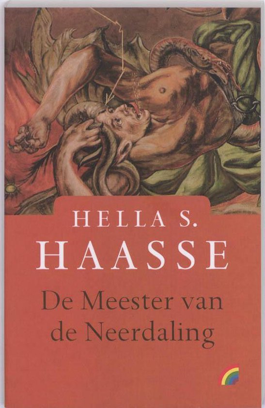De Meester Van De Neerdaling - Hella Haasse, Hella S. Haasse