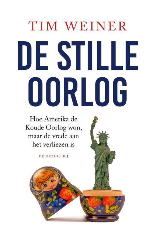 De stille oorlog - Tim Weiner