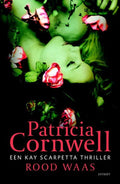 Rood waas - Patricia D. Cornwell, Mieke Trouw - Luyckx