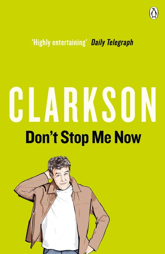 Dont Stop Me Now - Jeremy Clarkson