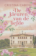 De kleuren van de liefde - Cristina Caboni