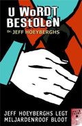 U Wordt Bestolen ! - J. Hoeyberghs