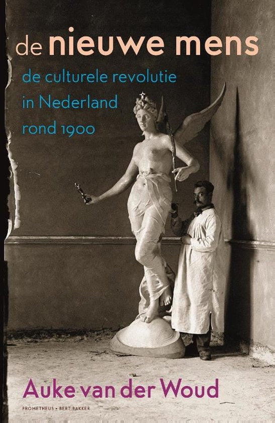 De nieuwe mens - Auke van der Woud