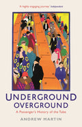 Underground Overground - Andrew Martin, Martin Andrew