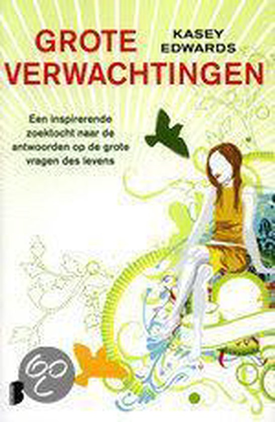 Grote verwachtingen / druk Heruitgave - Kasey Edwards